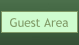 Guest Area